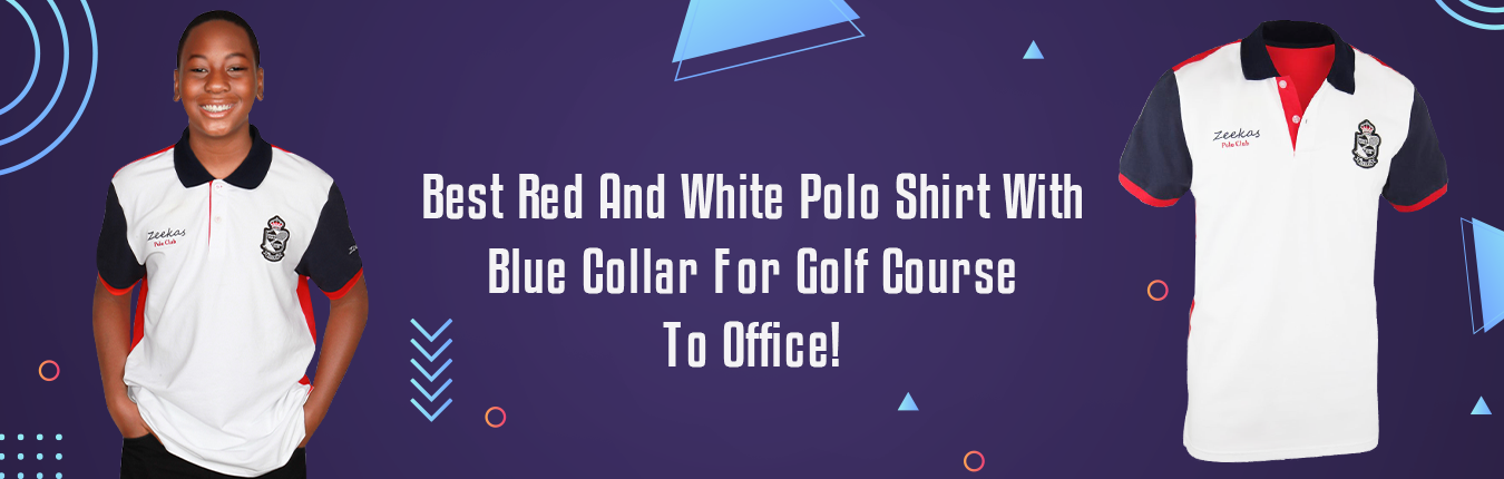 Best Red And White Polo Shirt With Blue Collar For Golf Course To Office!